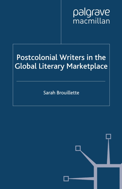 Cover image for book Postcolonial Writers in the Global Literary Marketplace