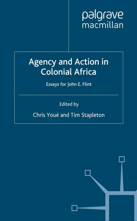 Cover image for book Agency and Action in Colonial Africa