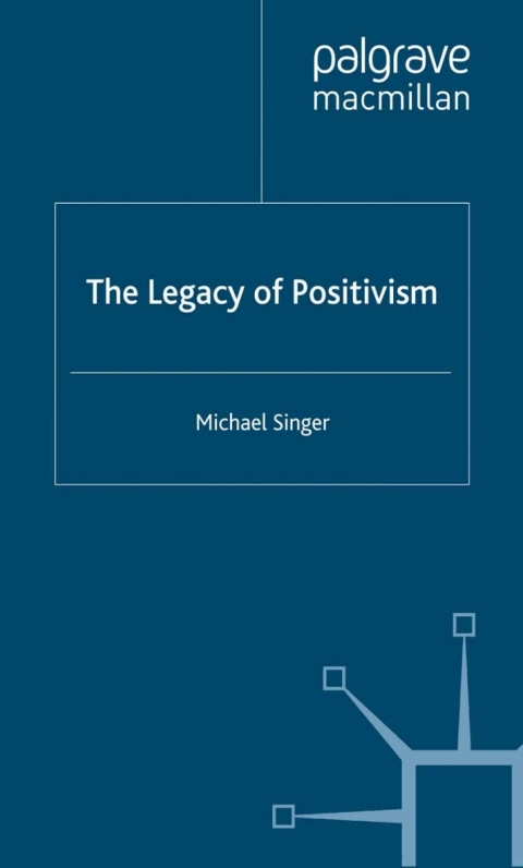 Cover image for book The Legacy of Positivism