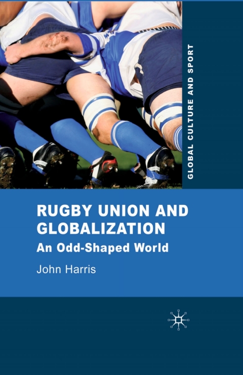Cover image for book Rugby Union and Globalization