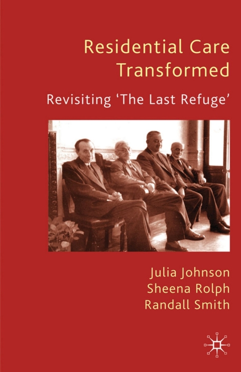 Residential Care Transformed 
