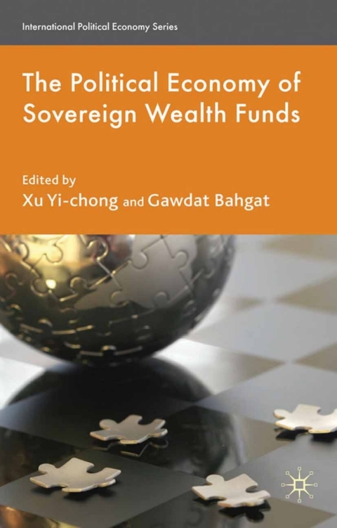 Cover image for book The Political Economy of Sovereign Wealth Funds