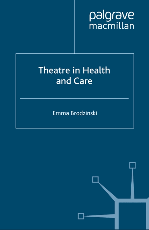 Cover image for book Theatre in Health and Care
