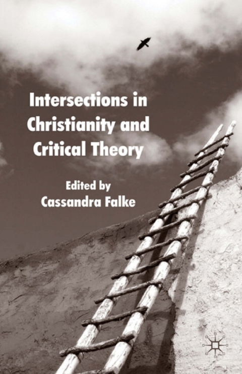 Cover image for book Intersections in Christianity and Critical Theory