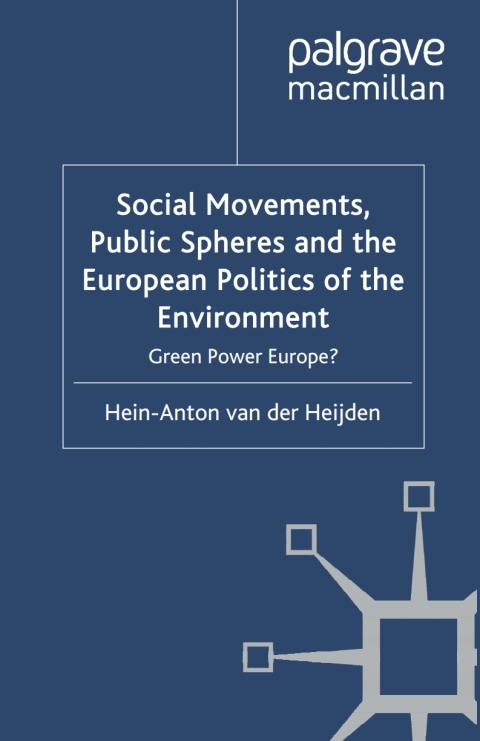 Cover image for book Social Movements, Public Spheres and the European Politics of the Environment