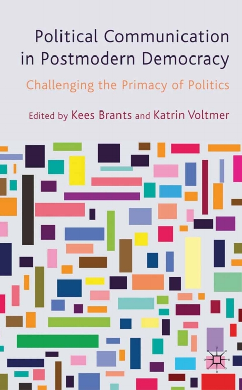 Cover image for book Political Communication in Postmodern Democracy