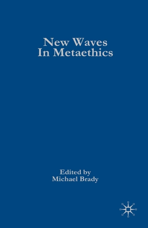 New Waves in Metaethics 