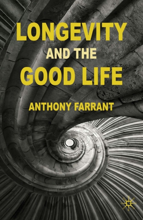 Cover image for book Longevity and the Good Life
