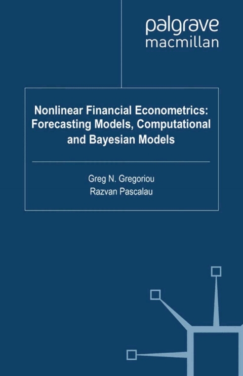 Cover image for book Nonlinear Financial Econometrics: Forecasting Models, Computational and Bayesian Models