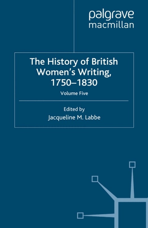 Cover image for book The History of British Women's Writing, 1750-1830