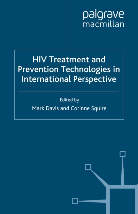 Cover image for book HIV Treatment and Prevention Technologies in International Perspective