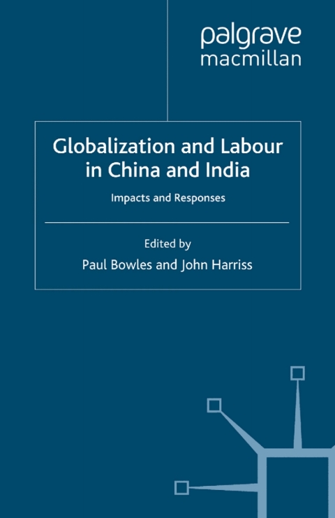 Cover image for book Globalization and Labour in China and India