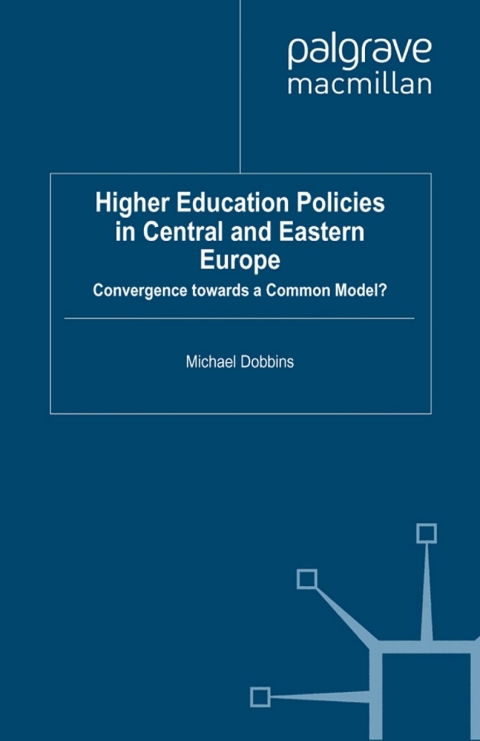 Cover image for book Higher Education Policies in Central and Eastern Europe