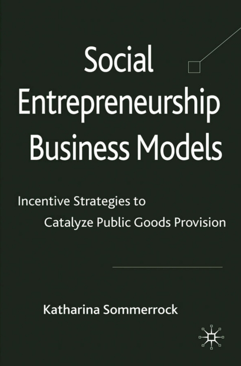 Cover image for book Social Entrepreneurship Business Models