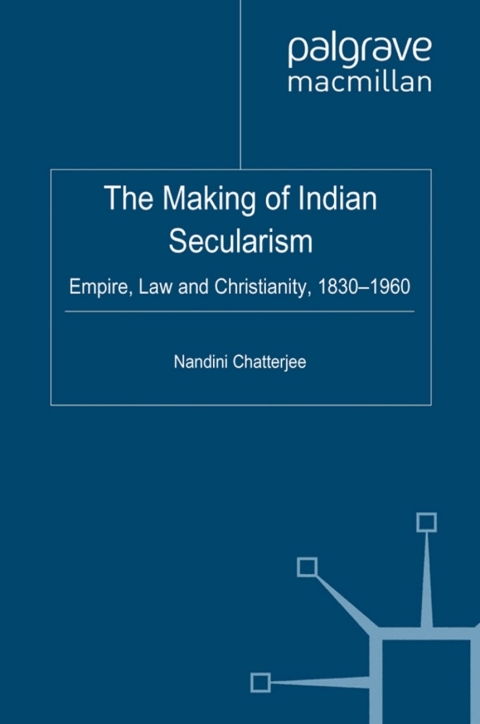 Cover image for book The Making of Indian Secularism