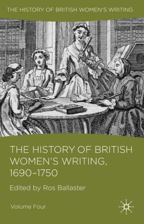 Cover image for book The History of British Women's Writing, 1690 - 1750