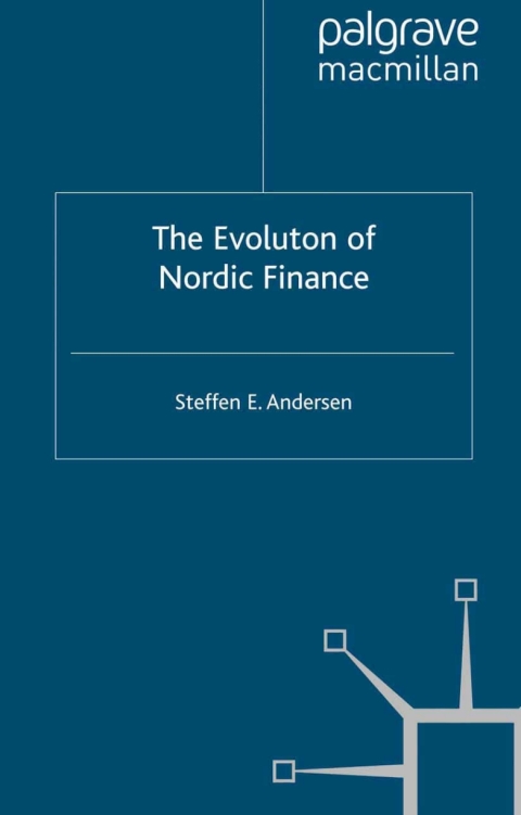 Cover image for book The Evolution of Nordic Finance