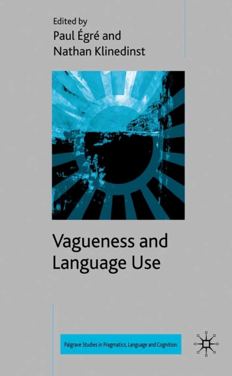 Cover image for book Vagueness and Language Use