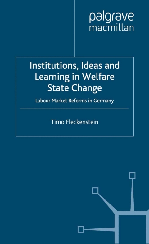 Cover image for book Institutions, Ideas and Learning in Welfare State Change