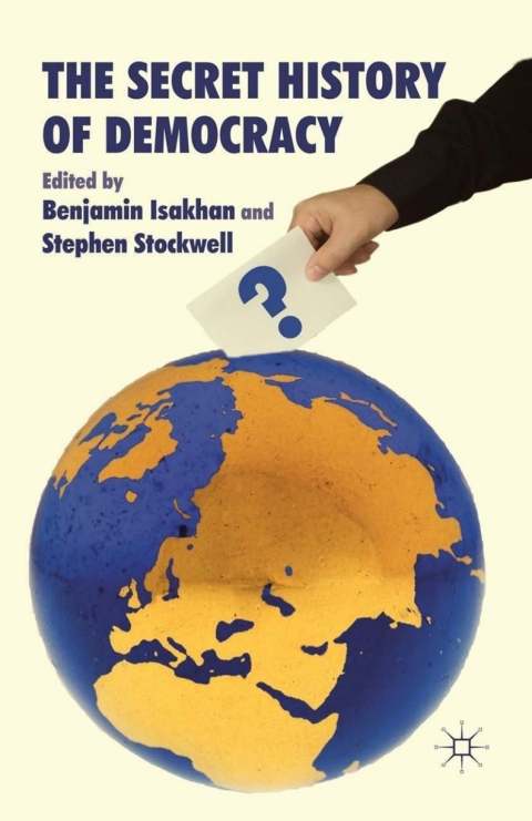 Cover image for book The Secret History of Democracy