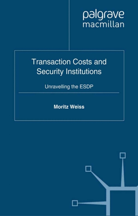 Cover image for book Transaction Costs and Security Institutions