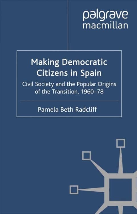 Cover image for book Making Democratic Citizens in Spain