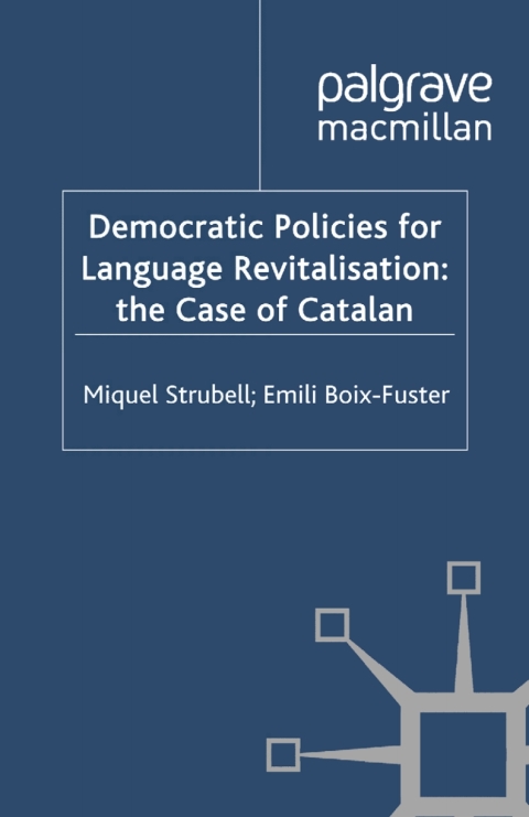 Cover image for book Democratic Policies for Language Revitalisation: The Case of Catalan