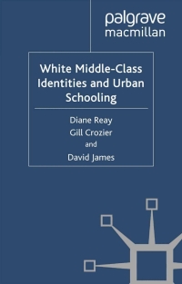 Cover image: White Middle-Class Identities and Urban Schooling 9780230224018