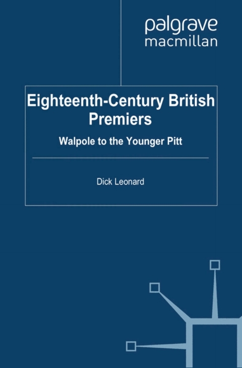 Cover image for book Eighteenth-Century British Premiers