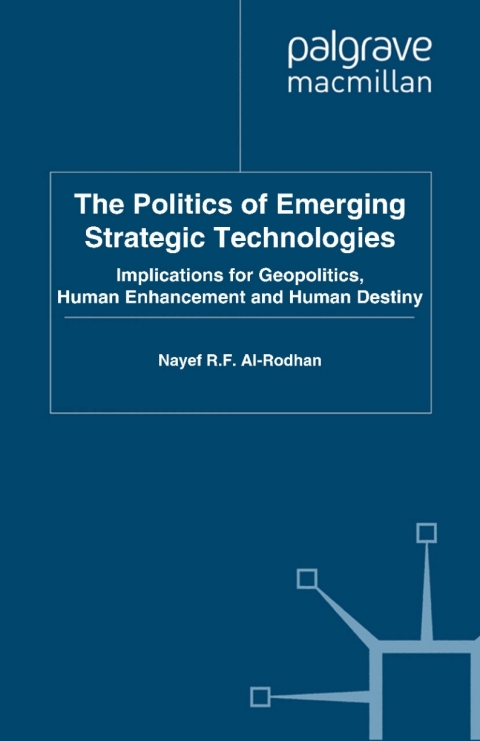 The Politics of Emerging Strategic Technologies 