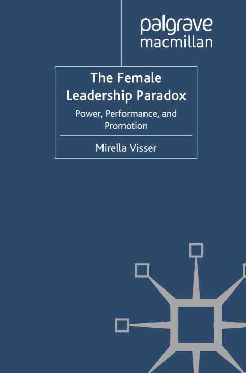 The Female Leadership Paradox 