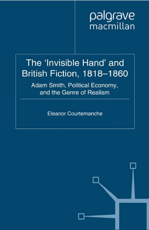 Cover image for book The 'Invisible Hand' and British Fiction, 1818-1860
