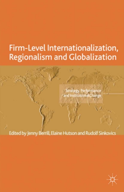 Cover image for book Firm-Level Internationalization, Regionalism and Globalization