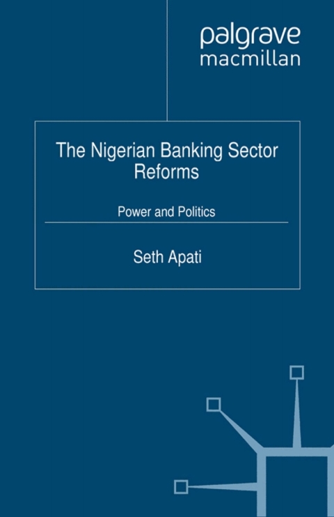 Cover image for book The Nigerian Banking Sector Reforms