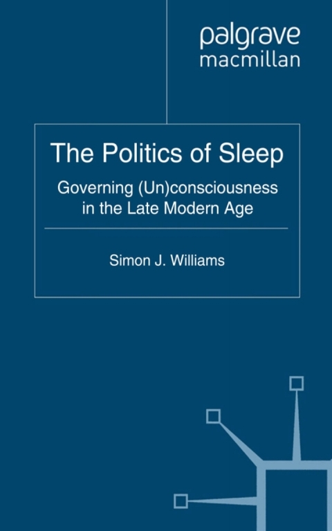 Cover image for book The Politics of Sleep