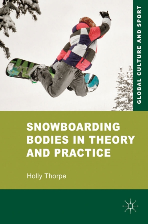 Cover image for book Snowboarding Bodies in Theory and Practice