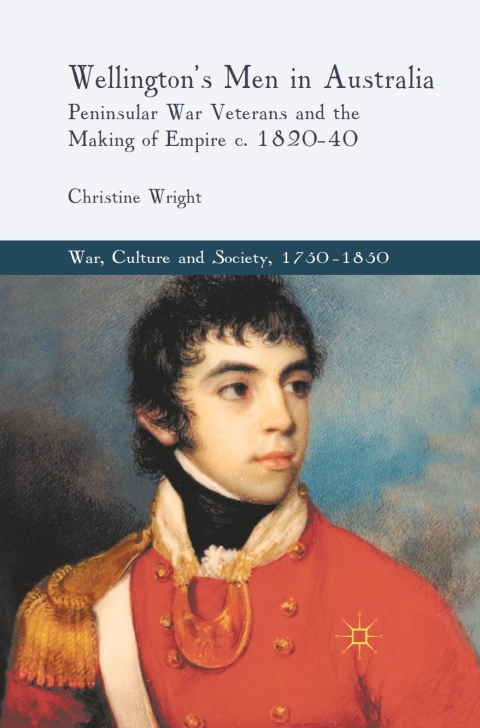 Cover image for book Wellington's Men in Australia