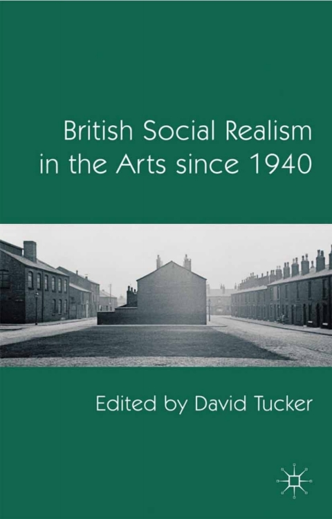 Cover image for book British Social Realism in the Arts since 1940