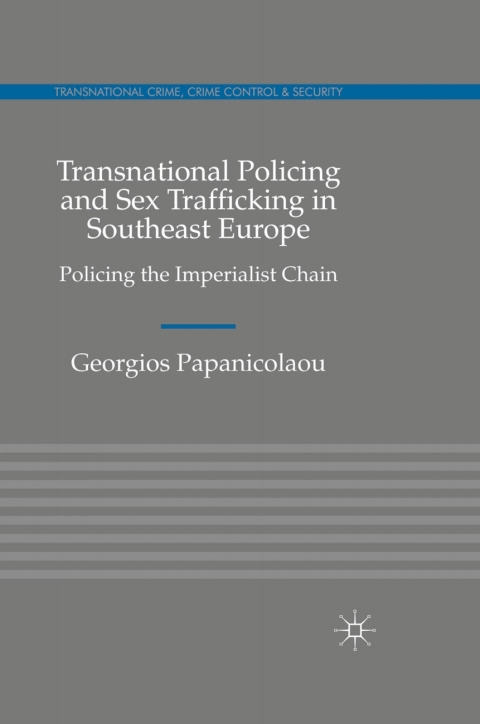 Cover image for book Transnational Policing and Sex Trafficking in Southeast Europe