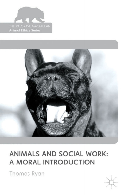 Cover image for book Animals and Social Work: A Moral Introduction