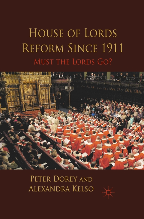 House of Lords Reform Since 1911 