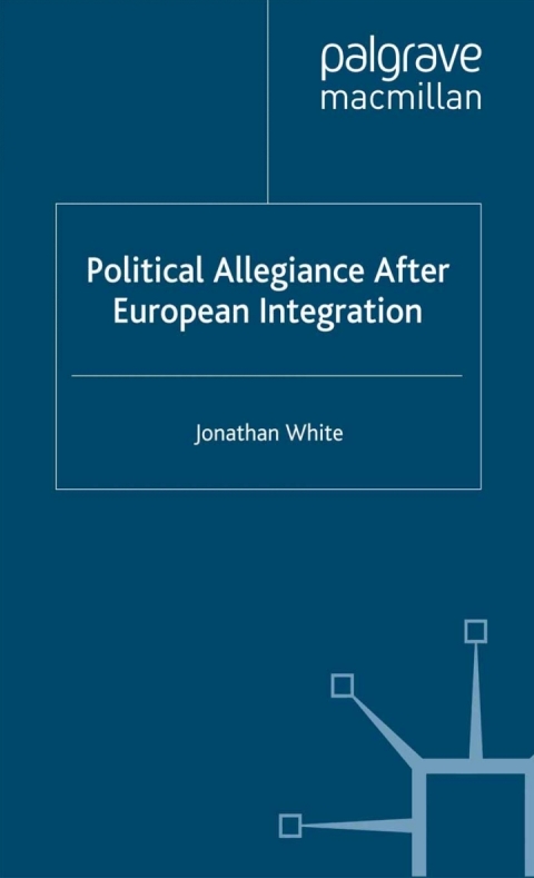 Cover image for book Political Allegiance After European Integration