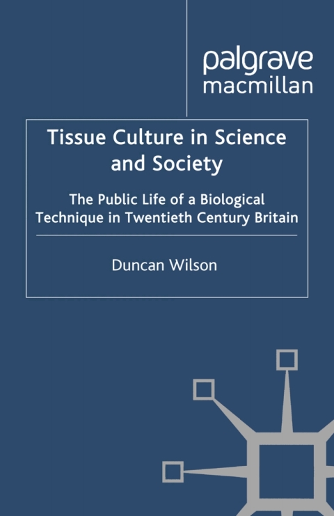 Cover image for book Tissue Culture in Science and Society