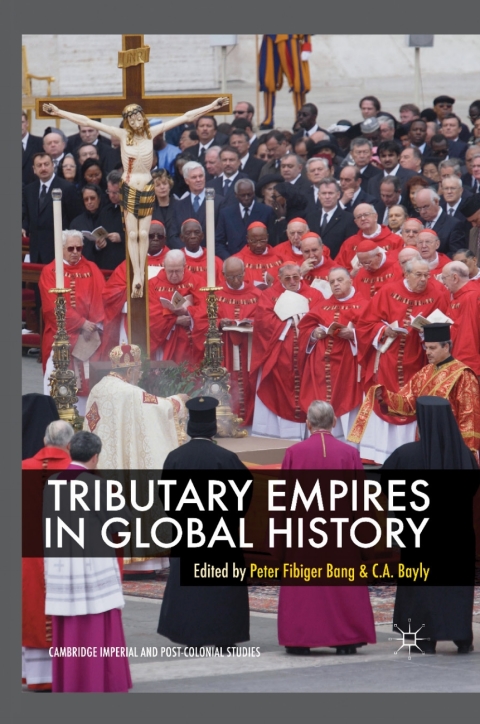 Cover image for book Tributary Empires in Global History