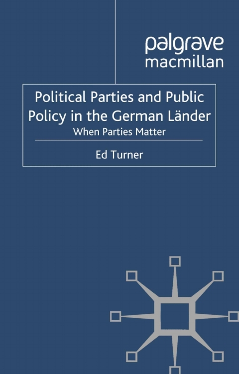 Cover image for book Political Parties and Public Policy in the German Länder