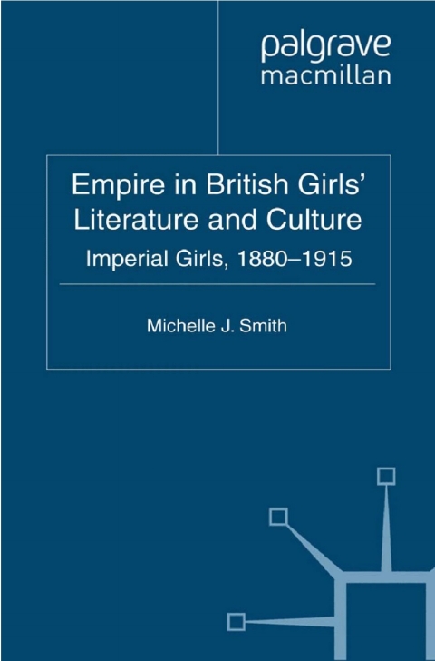 Cover image for book Empire in British Girls' Literature and Culture