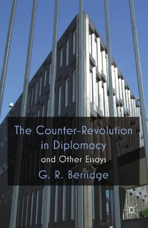 Cover image for book The Counter-Revolution in Diplomacy and Other Essays