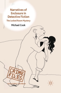 Cover image: Narratives of Enclosure in Detective Fiction 9780230276659