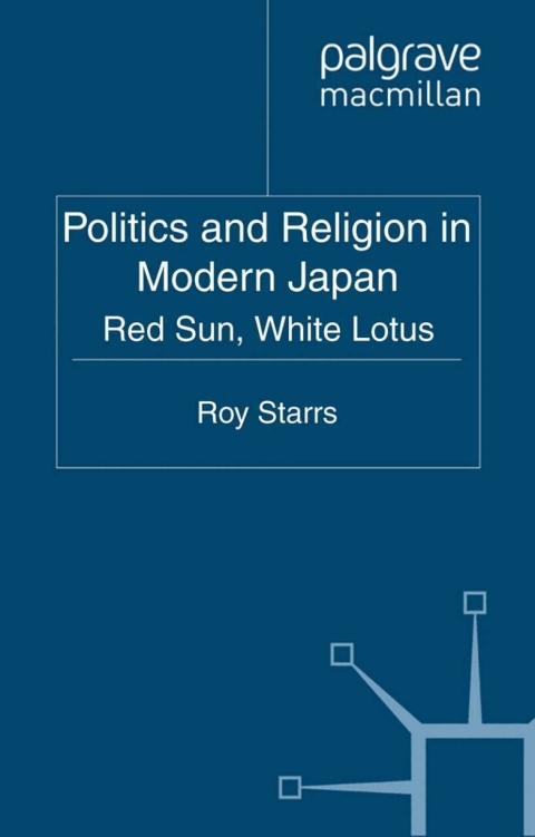 Cover image for book Politics and Religion in Modern Japan
