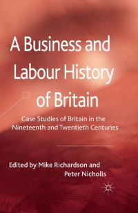 Cover image: A Business and Labour History of Britain 9780230280922